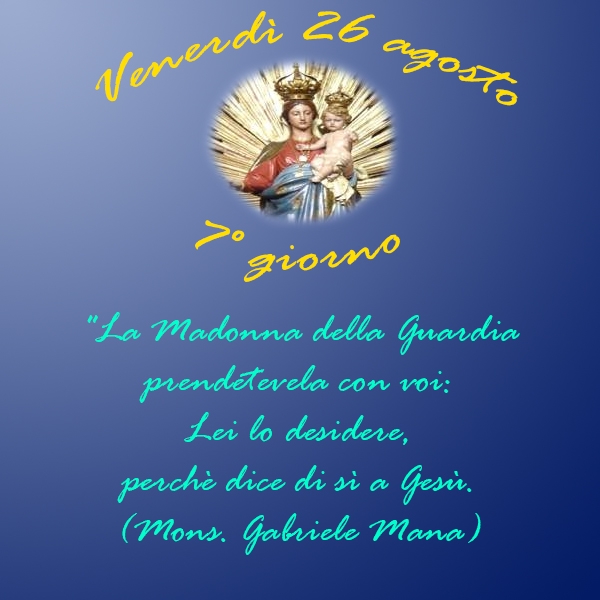 Tortona – 7° Giorno della Novena alla Madonna della Guardia