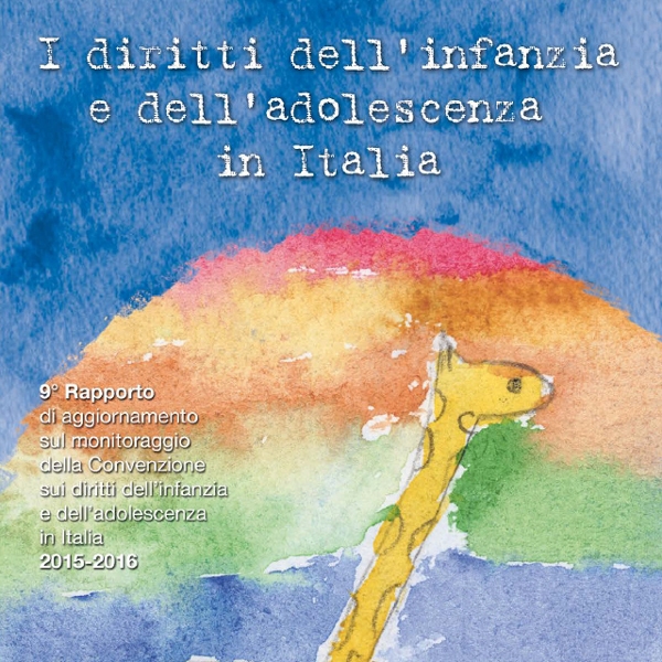 9° Rapporto di aggiornamento sul monitoraggio della Convenzione sui diritti dell’infanzia e dell’adolescenza in Italia