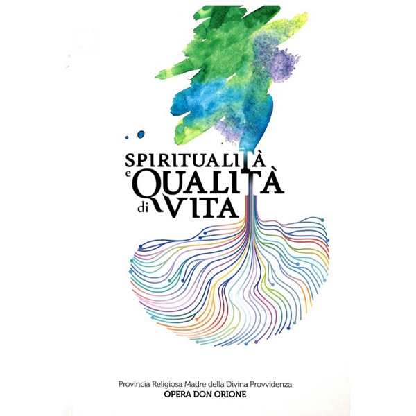 Spiritualità e Qualità di Vita – seconda uscita