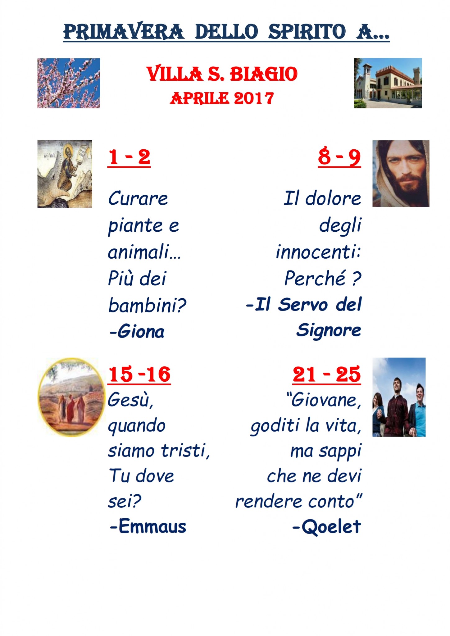 17 PRIMAVERA DELLO SPIRITO A VILLA S. BIAGIO APRILE 2017 001