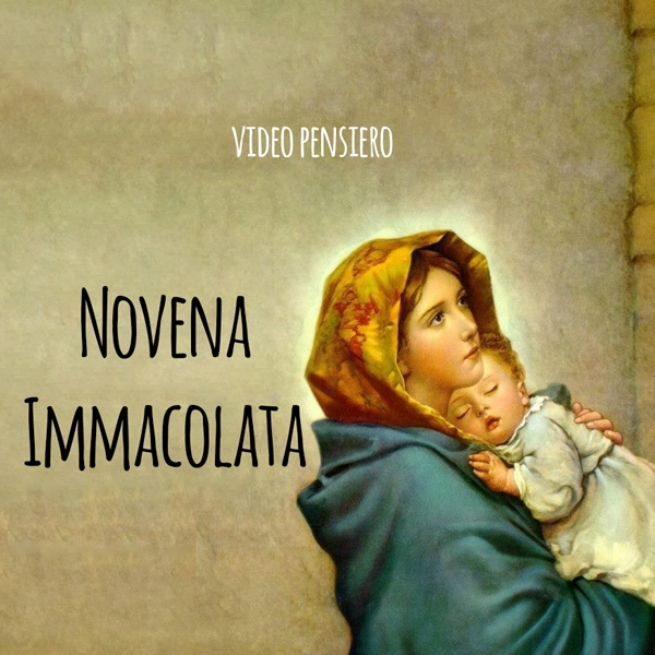 2° giorno Novena Immacolata – video pensiero