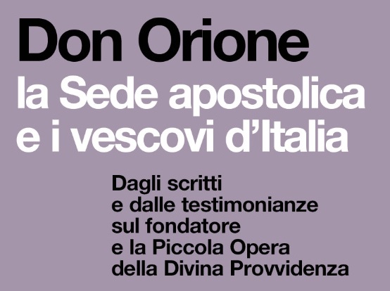 Don Orione, figlio della Chiesa: un nuovo studio storico di Don Aurelio Fusi