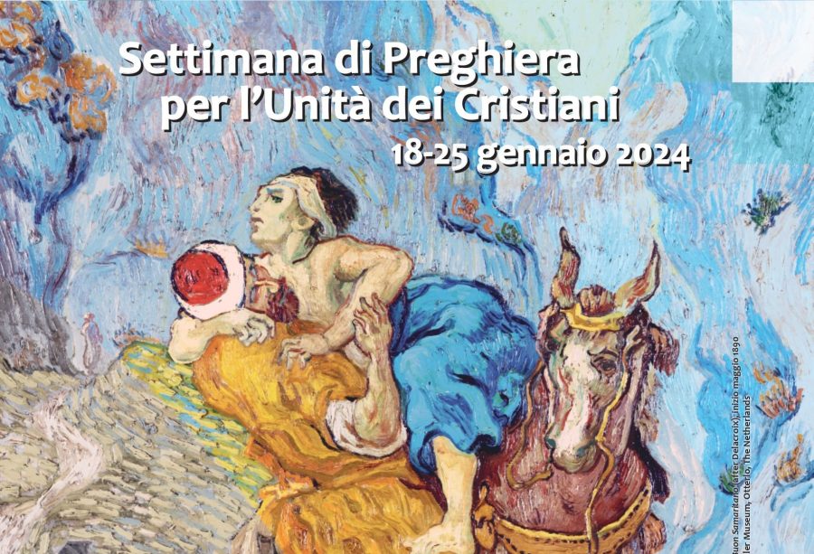 Una settimana di preghiera per l’Unità dei Cristiani – Ama il Signore Dio tuo… e ama il prossimo tuo come te stesso