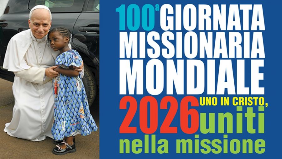 100ª Giornata Missionaria Mondiale – Uno in Cristo, uniti nella missione